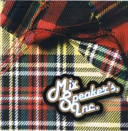 Mix Speaker's Inc. : Romeo No Melody